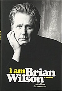 I Am Brian Wilson: A Memoir (Hardcover)