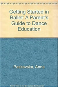 Getting Started in Ballet (Hardcover)