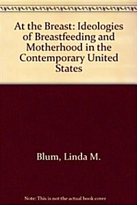 At the Breast (Hardcover)