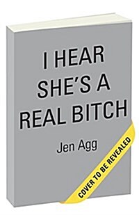 [중고] I Hear She‘s a Real Bitch (Hardcover)