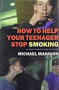 How To Help Your Teenager Stop Smoking (Hardcover)