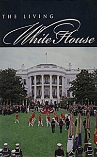 Living White House (Paperback)