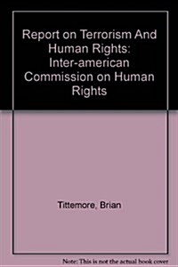 Report on Terrorism And Human Rights (Paperback)