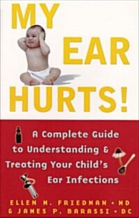 My Ear Hurts! (Paperback)