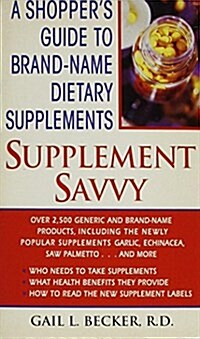 Supplement Savvy (Paperback)