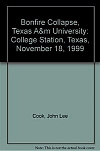 Bonfire Collapse, Texas A&m University (Paperback)