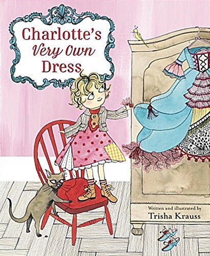 Charlottes Very Own Dress (Hardcover)