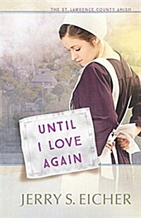 Until I Love Again: Volume 2 (Paperback)