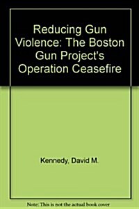 Reducing Gun Violence (Paperback)