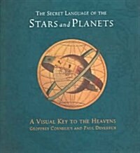 The Secret Language of the Stars and Planets (Paperback)