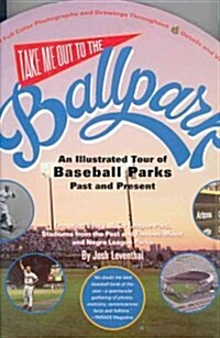 Take Me Out to the Ballpark (Hardcover)