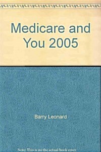 Medicare and You 2005 (Paperback)