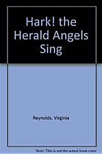 Hark! the Herald Angels Sing (Hardcover, Compact Disc)