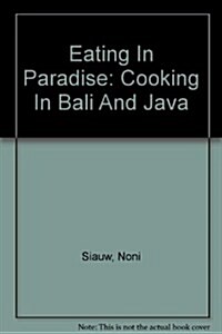 Eating In Paradise (Hardcover)