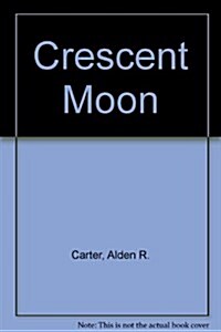 Crescent Moon (Hardcover)