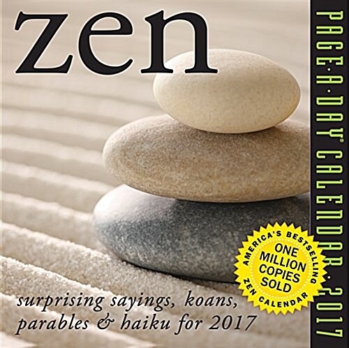 Zen: Surprising Sayings, Koans, Parables & Haiku for 2017 (Daily, 2017)