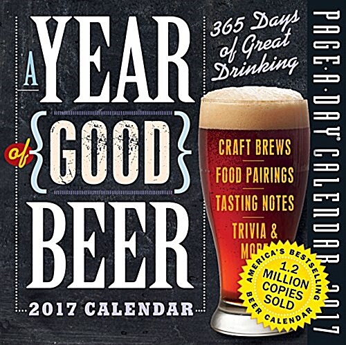 A Year of Good Beer Page-A-Day Calendar 2017 (Daily)