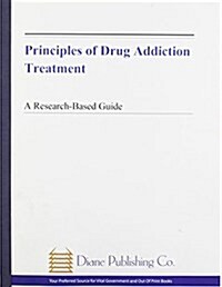 Principles of Drug Addiction Treatment (Paperback)