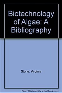 Biotechnology of Algae (Paperback)