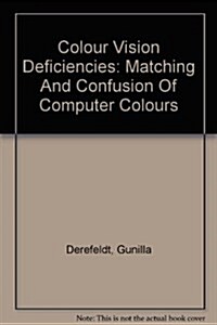 Colour Vision Deficiencies (Paperback)
