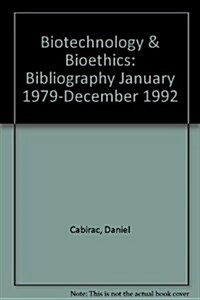 Biotechnology & Bioethics (Paperback)