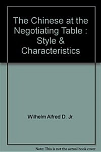 The Chinese at the Negotiating Table (Paperback)