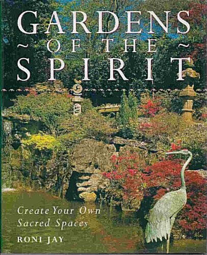 Gardens of the Spirit (Hardcover)