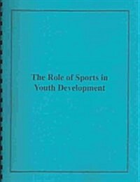 Role of Sports in Youth Development (Paperback)