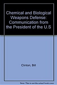 Chemical and Biological Weapons Defense (Paperback)
