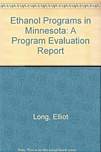 Ethanol Programs in Minnesota (Hardcover)