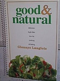 Good and Natural (Paperback, Spiral)