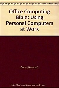 Office Computing Bible (Hardcover)