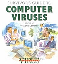 Survivors Guide to Computer Viruses (Paperback)