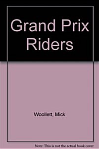 Grand Prix Riders (Hardcover)