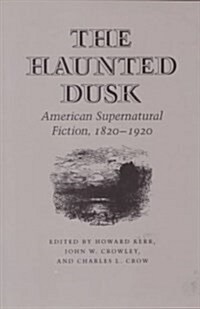 The Haunted Dusk (Paperback, Reprint)