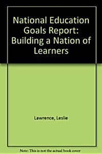 National Education Goals Report (Paperback)