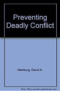 Preventing Deadly Conflict (Paperback)