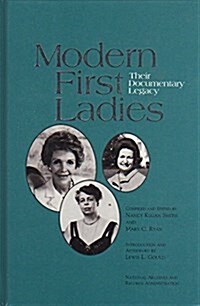 Modern First Ladies to 1989 (Paperback)