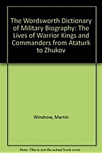 The Wordsworth Dictionary of Military Biography (Paperback)