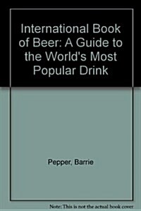 International Book of Beer (Hardcover)