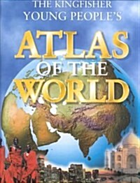 Kingfisher Young Peoples Atlas of the World (Hardcover)
