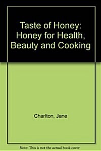 Taste of Honey (Paperback)