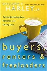 Buyers, Renters & Freeloaders (Hardcover)