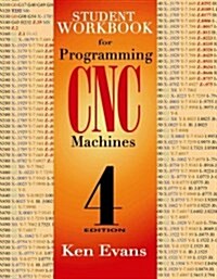 Student Workbook for Programming of Cnc Machines (Paperback, 4)