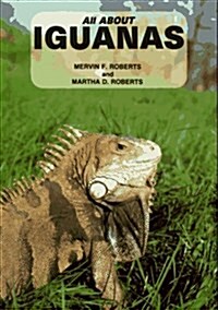 All About Iguanas (Hardcover)