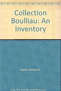 Collection Boulliau (Bn, Ff. 13019-13059): An Inventory (Hardcover)