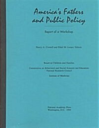 Americas Fathers & Public Policy (Paperback)