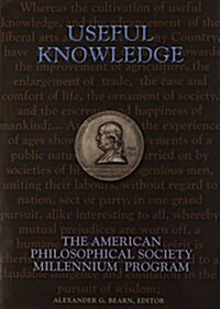 Useful Knowledge: The Millennium Program, Memoirs, American Philosophical Society (Vol. 234) (Hardcover)