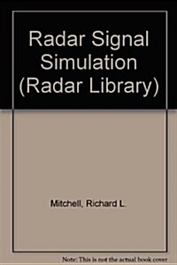 Radar Signal Simulation (Hardcover)