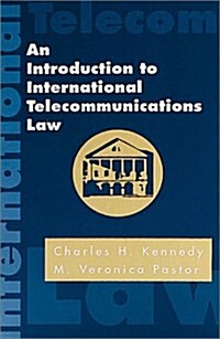 [중고] An Introduction to International Telecommunications Law (Hardcover)
